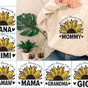 My Greatest Blessings Call Me Mommy Mama Mamaw Mimi Gigi Nana Grandma Svg Bundle, Mom Svg, Mother&#39;s Day Svg, Leopard Sunflower Svg Bundle