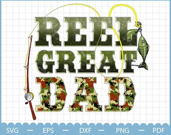 Reel Great Dad Png, Father's Day Png, Best Dad Ever Png, Fishing Dad Png, Fishing Saying, Fishing Shirt Png, Funny Fishing, Gift for Dad