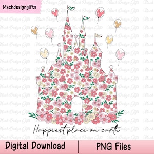 Happiest Place On Earth PNG, Magical Castle Floral Png, Mouse and Friends, Magical Kingdom Png, Epcot Festival Shirt, Family Vacation Png