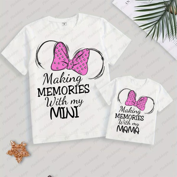 Making Memories With My Mama Png, Mothers Day Matching Png, Mouse and Friends, Mama and Mini Png, Girl Mom Shirt Png, Mothers Day Gifts