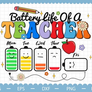 Battery Life Of A Teacher Svg, Funny Teacher Svg, Teacher Svg, Best Teacher Svg, Teaching Svg, Shirt Design For Teacher, Teacher Shirt Svg
