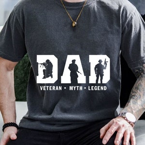 Dad Veteran Myth Legend Svg, Father Day Gift, Dad Hero Svg, Army Svg, Gift For Dad, Daddy Svg,  Files For Cricut Sublimation