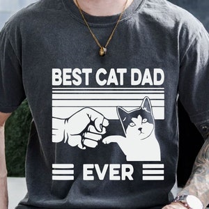Best Cat Dad Ever Svg, Father&#39;s Day Svg, Cat lover Svg, Cat Daddy Svg, Dad Sublimation Design, Father&#39;s Day Gift, Happy Father&#39;s Day