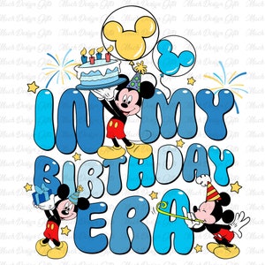 In My Birthday Era Png, Retro Birthday Girl Gift, Family Trip Png, Best Day Ever, Making Memories Png, Magical Kingdom Png