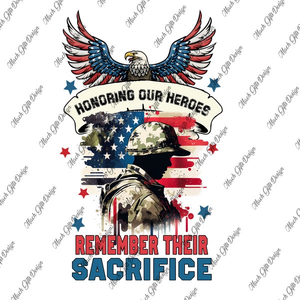 Remember Their Sacrifice Png, Memorial Day Honor, American Soldier Png, American Eagle Png, Memorial Day Png, Digital Download, Png Files