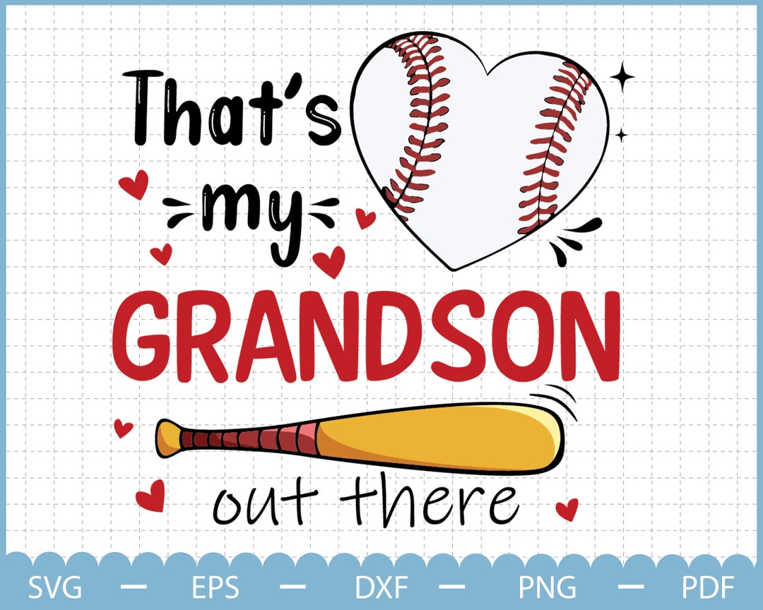 That's My Grandson Out There Svg, Baseball Grandma Svg Happy Mother Day ...