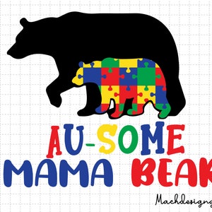Autismus Au-etwas Mama Bär SVG, Autismus Awareness SVG, Autismus SVG, Autismus Mama, Autismus Unterstützung, Puzzleteile, Autismus Akzeptanz