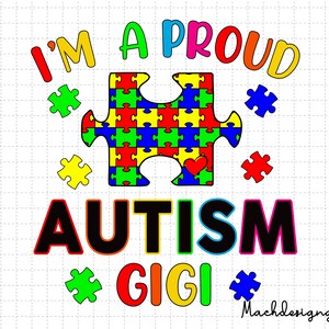 Ich bin ein stolzer Autismus Gigi svg, Autismus Puzzle svg, Autismus Mom svg, Autismus Bewusstsein, Autismus svg, Autismus Unterstützungs svg, Puzzleteile svg
