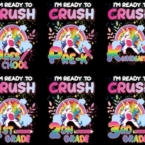 I&#39;m Ready To Crush Cute Unicorn Png Bundle, Back to School Girls Png, Unicorn Lovers Girls, First Day Of School Png, School Shirt Design
