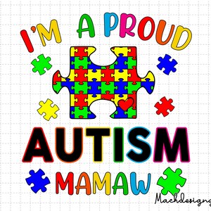I&#39;m A Proud Autism Mamaw Svg, Autism Puzzle Svg, Autism Mom Svg, Autism Awareness, Autism Svg, Autism Support Svg, Puzzle Pieces Svg
