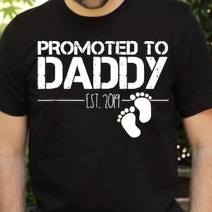 Promoted to Daddy Svg, Father&#39;s Day Svg, Baby Announcement Svg, Established Svg, Daddy Est Svg, Coming Soon Svg, New Dad Svg, Best Dad Gift