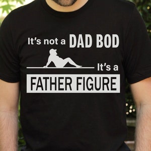 It&#39;s Not A Dad Bod It&#39;s A Father Figure Svg, Funny Dad Beer Svg, Quotes Dad Svg, Father&#39;s Day Svg, Father Svg, Gift For Dad, Dad Life