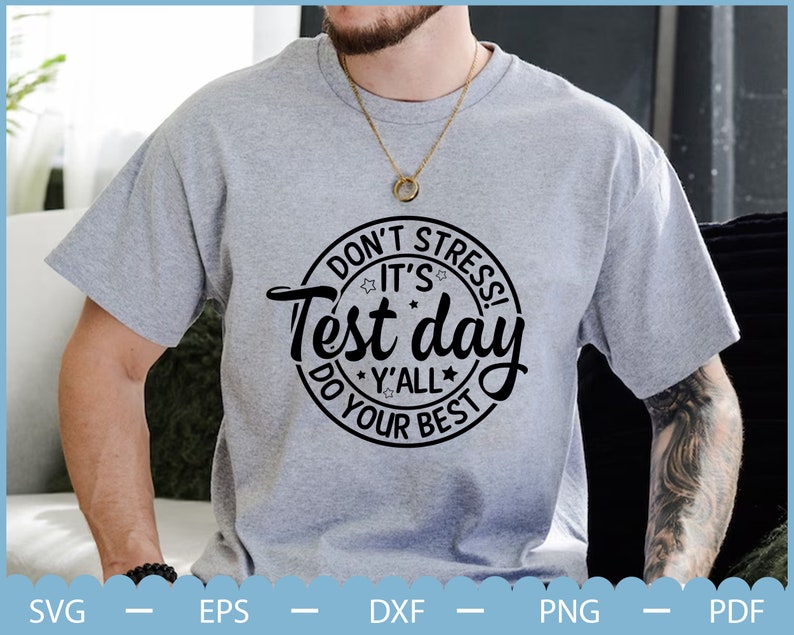 Teacher Testing Svg Dont Stress Do Your Best Svg Its Test Etsy