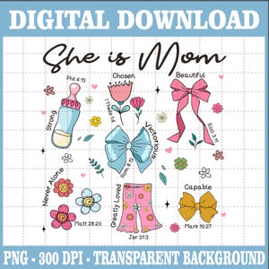 She Is Mom Png, Bible Verse Mom Png, Christian Mother Sublimation, Faith Mom Png, Inspirational Mom Shirt, Mother's Day Png,Mom Gifts Design