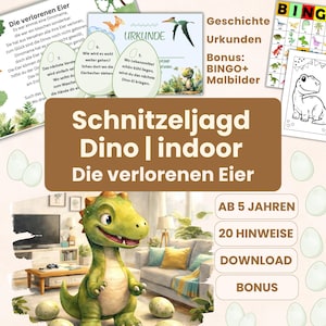 May include: A colorful illustration for a dinosaur-themed indoor scavenger hunt. The image features a cartoon dinosaur, text in German, and various game elements like a bingo card and a certificate. The text includes "Schnitzeljagd Dino | indoor" and "Die verlorenen Eier".
