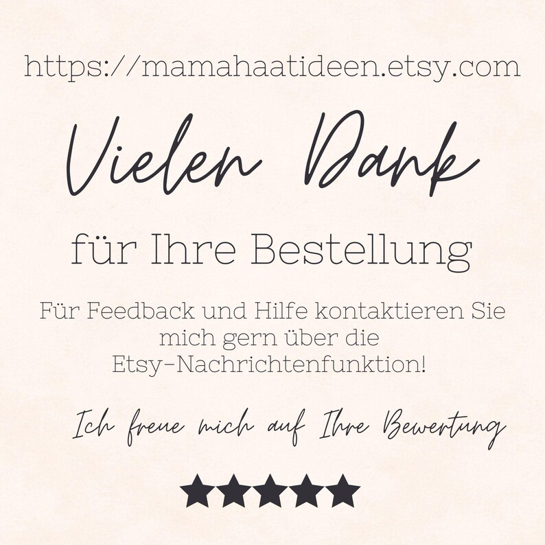 May include: A cream-colored graphic with black script that reads "Vielen Dank f&uuml;r Ihre Bestellung" and other German text. The Etsy shop URL is at the top. Five black stars are at the bottom.