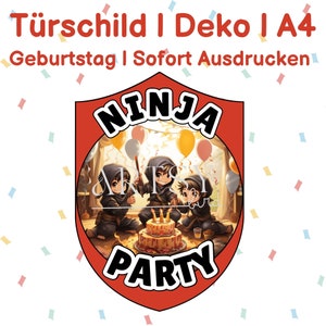 Puede incluir: Un letrero rojo en forma de escudo con las palabras "NINJA PARTY" en blanco. Dentro del escudo, tres ninjas de dibujos animados se reúnen alrededor de una tarta de cumpleaños. El letrero también tiene texto en la parte superior en rojo.
