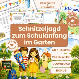 Könnte beinhalten: Ein druckbares Schnitzeljagd-Set zum Schulanfang mit illustrierten Karten, einer Urkunde und Spielanleitungen. Das Design zeigt gezeichnete Kinder, Schultüten und Gartenszenen mit Texten wie Schnitzeljagd zum Schulanfang im Garten und 10 Draußen Spiele.
