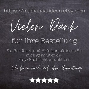 May include: Blackboard with white text that says "Vielen Dank f&uuml;r Ihre Bestellung" and "F&uuml;r Feedback und Hilfe kontaktieren Sie mich gern &uuml;ber die Etsy-Nachrichtenfunktion!" and "Ich freue mich auf Ihre Bewertung". There are five white stars below the text.