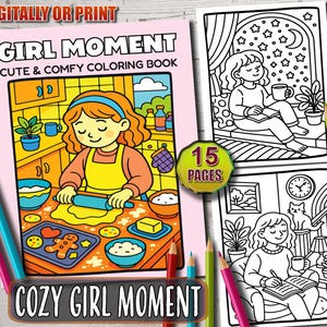 Cozy Girl Moments Coloring Book, Fun Printable Art for Kids & Adults, Cute Self-Care Daily Life Coloring Pages, Bold and Easy Coloring Book