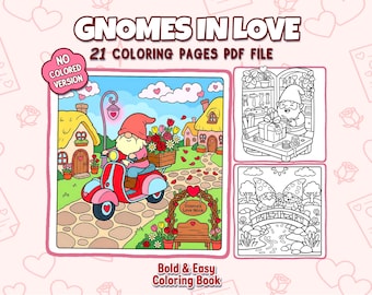 May include: A digital coloring book titled "Gnomes in Love" with 21 pages. The cover features a gnome riding a red and pink scooter, surrounded by flowers and houses. The text "Bold & Easy Coloring Book" is also present.