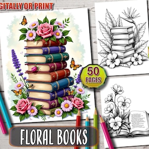 Floral Books Coloring Book: 50 Fantasy Pages for Adults & Teens (Printable PDF)