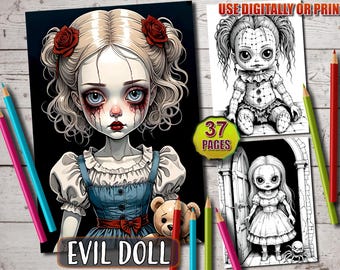 May include: A coloring book featuring three illustrations of creepy dolls. The cover features a girl with long blonde hair, wearing a blue dress and holding a teddy bear. The text "Evil Doll" is printed on the cover. The book has 37 pages and can be used digitally or printed.