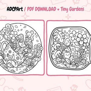 May include: Black and white line art illustrations of tiny gardens. One shows a mouse reading on a mushroom, the other a mouse and bird in a jar. Text reads "ADCPART / PDF DOWNLOAD Tiny Gardens."