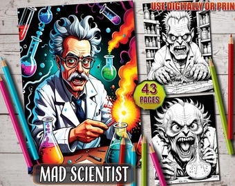 May include: A Mad Scientist coloring book with 43 pages. The cover features a colorful illustration of a mad scientist in a lab coat, with beakers and test tubes. The book also includes black and white illustrations of monsters.
