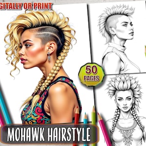 Peut inclure: Livre de coloriage numérique avec des illustrations de femmes avec différentes coiffures mohawk. L'image de couverture montre une femme avec une coiffure mohawk blonde et des tresses. Le texte "Mohawk Hairstyle" est affiché en bas.