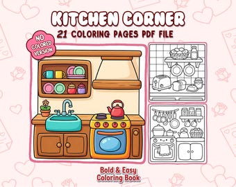 Bold and Easy Coloring Book – Cozy Kitchen Coloring Pages, Cute & Relaxing Printable Kitchen Scenes , Calming Activities for Adults and Kids