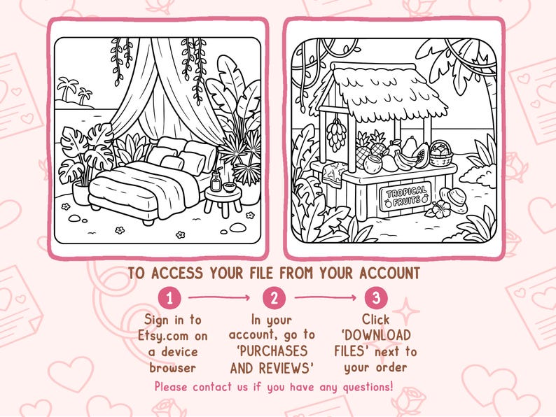 May include: Black and white line art illustrations. One depicts a bedroom scene with a bed, plants, and a canopy. The other shows a tropical fruit stand with the text "TROPICAL FRUITS". Instructions are also included.