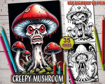 May include: A coloring book with 35 pages of creepy mushroom illustrations. The cover features a large, red and white mushroom with a menacing face. The text "Creepy Mushroom" is printed at the bottom of the cover.