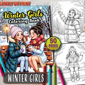 Puede incluir: Un "Libro para colorear Winter Girls" con 50 páginas, con ilustraciones de niñas en escenas invernales. La portada muestra a dos chicas en un banco con muñecos de nieve. Lápices de colores están colocados alrededor del libro.