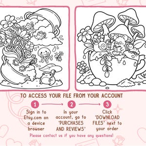 May include: Black and white line art illustrations of whimsical scenes. One shows a teacup overflowing with flowers and creatures, the other a teacup with mushrooms and a mouse reading. Instructions on how to access the file are also included.