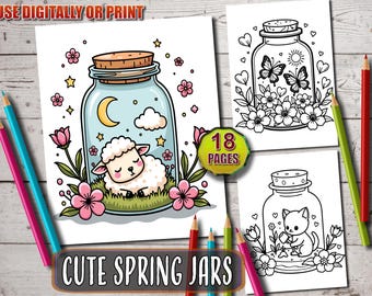 May include: A coloring book with 18 pages featuring cute spring jars with different designs. The cover shows a jar with a sleeping lamb inside, surrounded by flowers. The text "USE DIGITALLY OR PRINT" and "CUTE SPRING JARS" is visible on the cover.