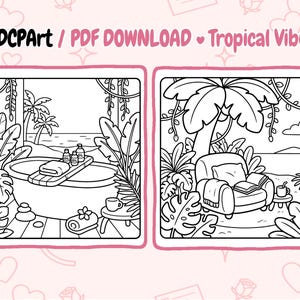 May include: Black and white line art of two tropical scenes. One shows a bathtub with spa products, the other a chair under a palm tree. Text reads "ADCPart / PDF DOWNLOAD Tropical Vibes."