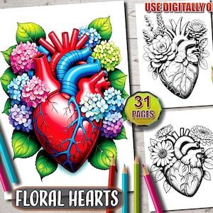 May include: A coloring book with 31 pages featuring anatomical hearts surrounded by flowers. The cover shows a red heart with blue veins surrounded by pink and blue hydrangeas.