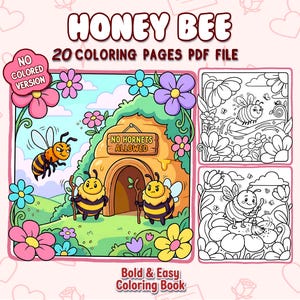 Puede incluir: Un archivo PDF digital titulado "Honey Bee" con 20 páginas para colorear. La portada presenta una ilustración de dibujos animados de abejas, flores y una colmena. El texto "No Colored Version" se muestra en una flor rosa.
