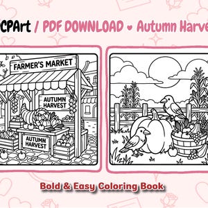 May include: A digital coloring book page titled ADCPArt PDF DOWNLOAD Autumn Harvest Bold & Easy Coloring Book. It features two black and white line art illustrations: a farmer's market stall with produce and a farm scene with pumpkins and birds.