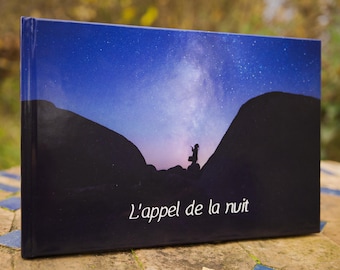 Fotolibro "La llamada de la noche": una colección fotográfica y poética sobre el tema de la astrofotografía.