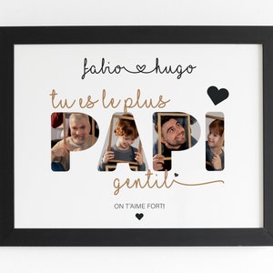 Peut inclure: Un cadre noir avec l'inscription "fabio & hugo" et "tu es le plus PAPI gentil" en noir et or. Le mot "PAPI" contient quatre photos. Un cœur noir est au-dessus du mot "gentil" et en dessous de "ON T'AIME FORT!"