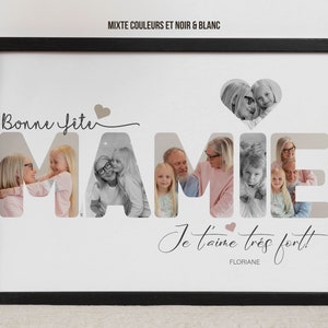 May include: A framed print with the word "MAMIE" in large letters, each letter filled with family photos. The phrase "Bonne f&ecirc;te" and "Je t'aime tr&egrave;s fort" are written above and below the word, with a heart symbol.