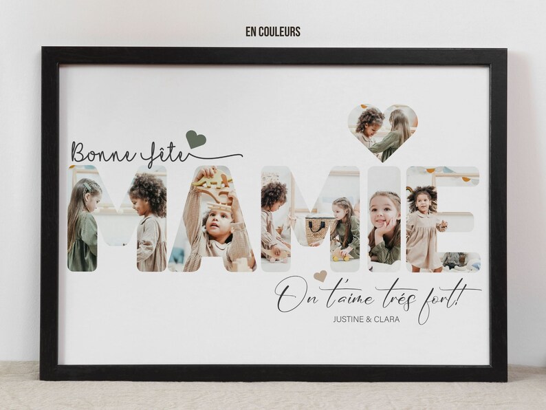 May include: A framed print with the word "MAMIE" in large, cutout letters, each filled with a different photo of children. The phrase "Bonne f&ecirc;te" and "On t'aime tr&egrave;s fort!" are written above and below the word, with names at the bottom.