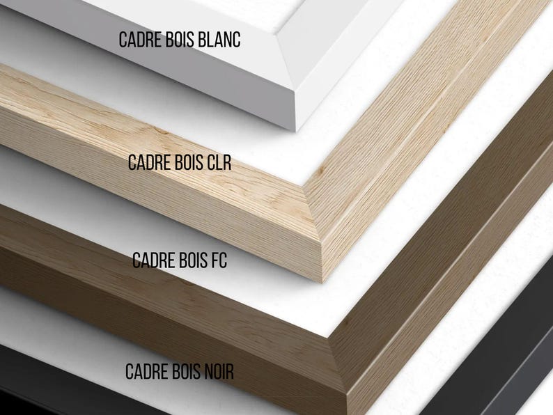 May include: Close-up of four wooden picture frame corners in white, natural, brown, and black. The text "CADRE BOIS BLANC", "CADRE BOIS CLR", "CADRE BOIS FC", and "CADRE BOIS NOIR" are visible.