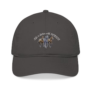 Embroidered Organic Cotton Baseball Cap: Life is Better with Horses, Horse lover cap