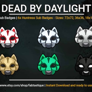 May include: Six digital sub badges for the Dead by Daylight video game featuring a wolf mask in various colors, including red, white, gold, green, and black. The text "Sub Badges | 6x Huntress Sub Badges - Sizes: 72x72, 36x36, 18x18" is displayed above the badges.