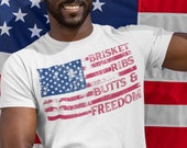 Patriotic T-Shirt, Brisket Ribs Butts And Freedom, Fourth of July Shirt, Gift For Men, Gift For Dad, BBQ Gift