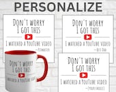 Personalized Funny BBQ Gift Mug, Don't Worry I Got This I Watched A YouTube Video, By [NAME], Gift For Men, Gift For Dad