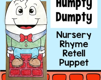 May include: A Humpty Dumpty nursery rhyme retell puppet made from a brown paper bag. The puppet features a smiling egg character with a red bow tie, green jacket, and blue pants, sitting on a red brick wall. Text on the image reads "Humpty Dumpty".